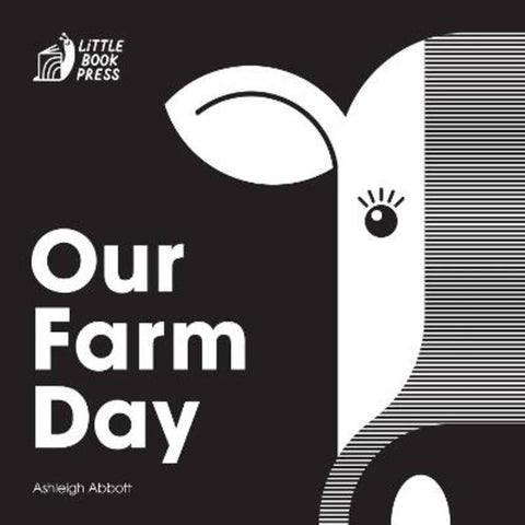 Our Farm Day by Ashleigh Abbott - 9781923141667