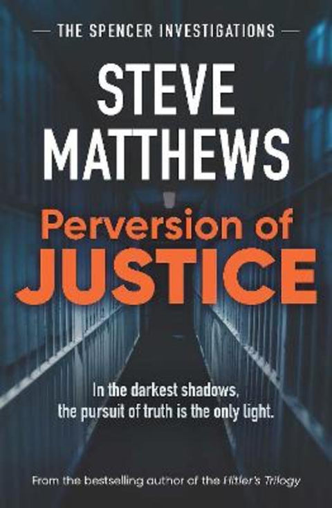 Perversion of Justice by Steve Matthews - 9781923144392