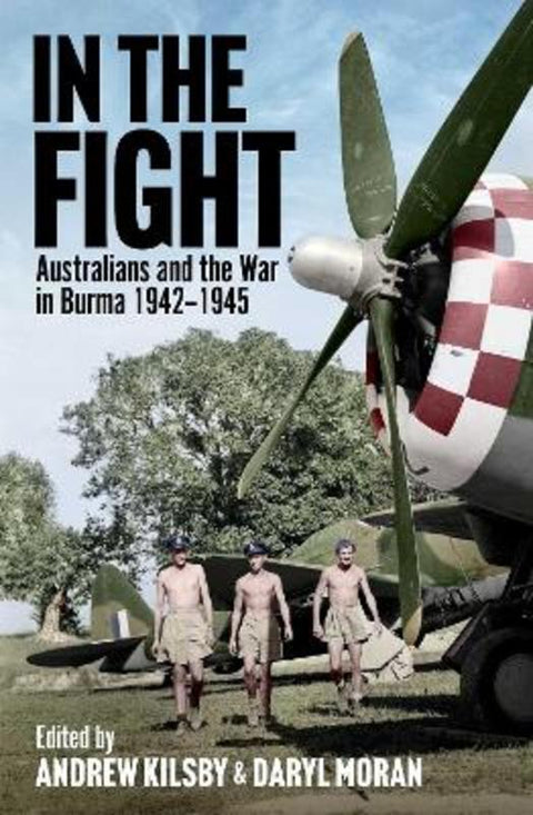 In the Fight by Andrew Kilsby - 9781923144552