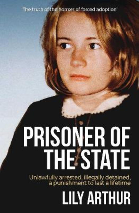 Prisoner of the State by Lily Arthur - 9781923144910