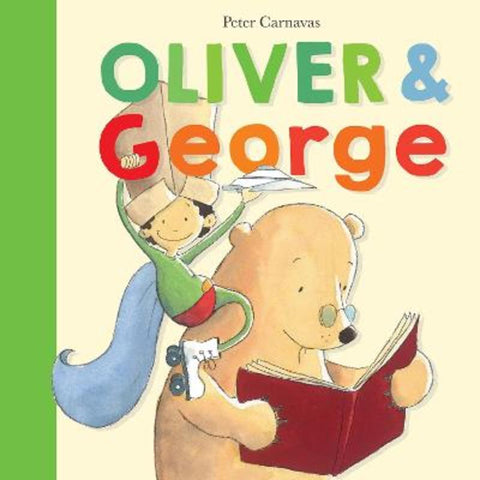 Oliver and George by Peter Carnavas - 9781923145047