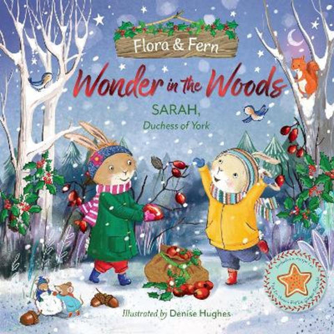 Flora & Fern: Wonder in the Woods by Sarah, Duchess of York - 9781923145085