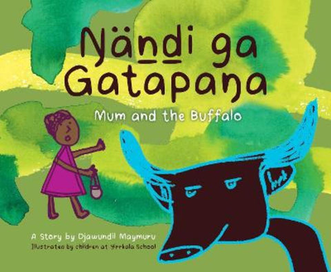 Nandi ga Gatapana by Djawundil Maymara - 9781923179608
