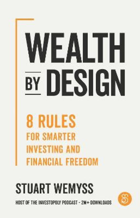 Wealth by Design by Stuart Wemyss - 9781923186545