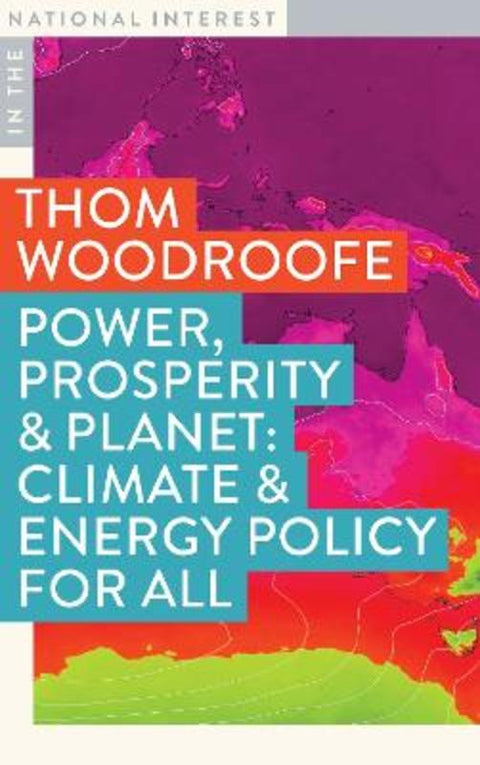 Power, Prosperity & Planet by Thom Woodroofe - 9781923192751