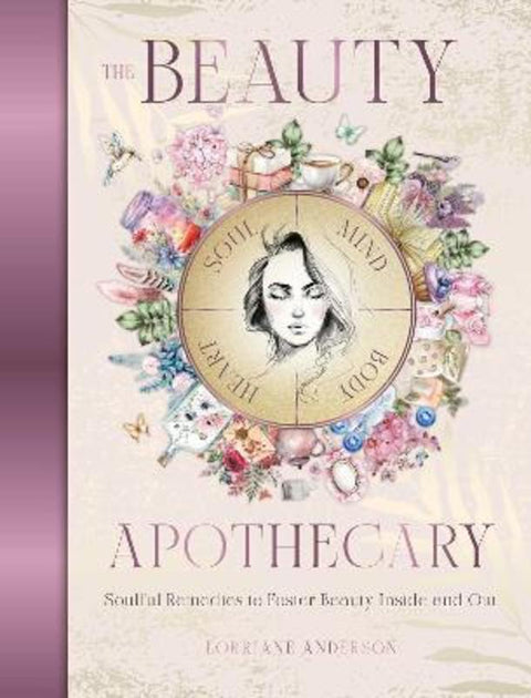 The Beauty Apothecary by Lorriane Anderson - 9781923208018