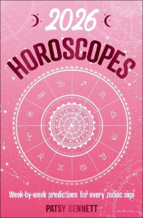 2026 Horoscopes by Patsy Bennett - 9781923208025