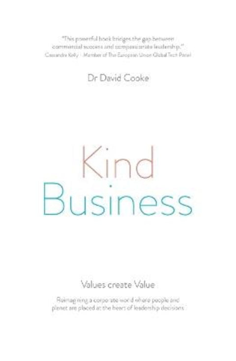 Kind Business by Dr. David Cooke - 9781923225015