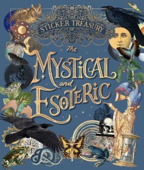 The Sticker Treasury of the Mystical and Esoteric by Smith Street Books - 9781923239036