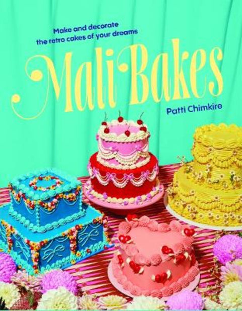 Mali Bakes by Patti Chimkire - 9781923239203