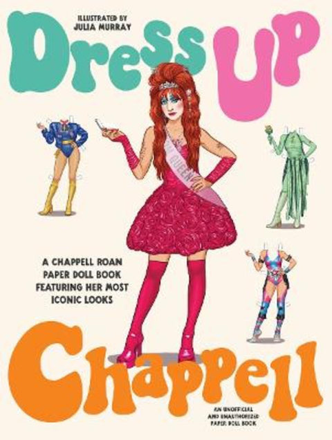 Dress Up Chappell by Julia Murray - 9781923239685