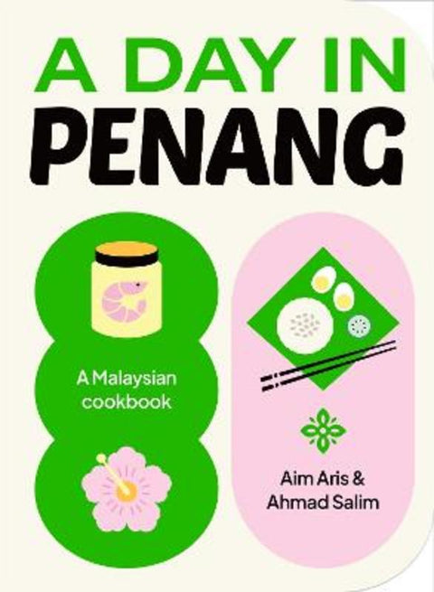 A Day in Penang by Aim Aris - 9781923239753