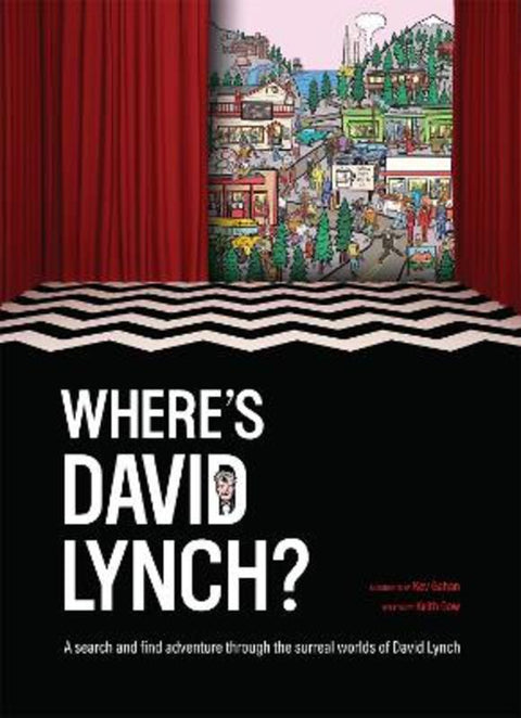 Where's David Lynch? by Kev Gahan - 9781923239784