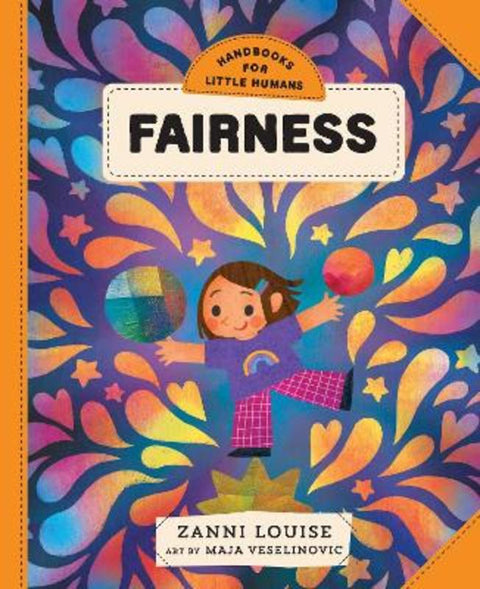 Handbooks for Little Humans: Fairness by Zanni Louise - 9781923293229
