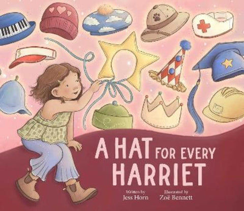 A Hat for Every Harriet by Jess Horn - 9781923293243