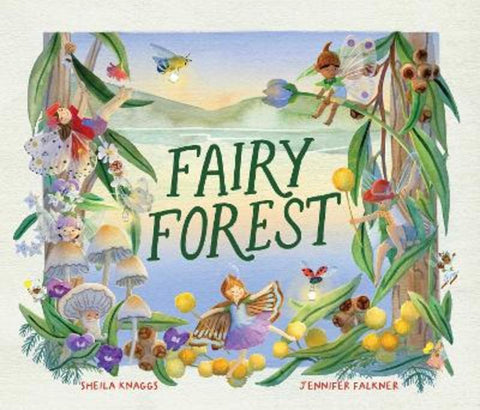 Fairy Forest by Sheila Knaggs - 9781923293281