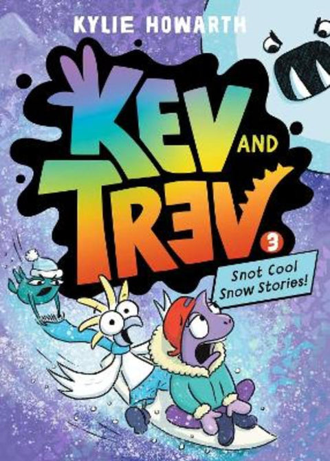 Kev and Trev 3: Snot Cool Snow Stories! by Kylie Howarth - 9781923293885