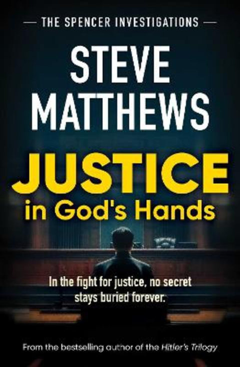 JUSTICE in God's Hands by Steve Matthews - 9781923300446