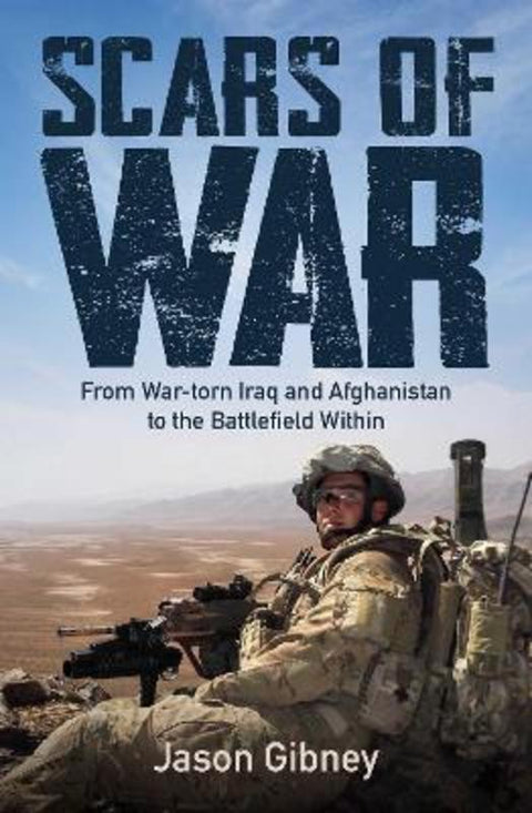 Scars of War by Jason Gibney - 9781923300880