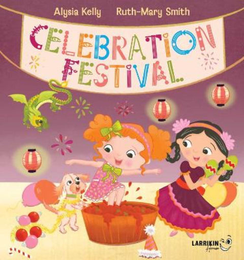 Celebration Festival by Alysia Kelly - 9781923345232