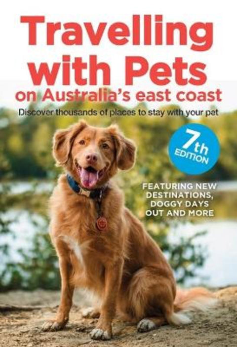 Travelling with Pets on Australia's East Coast by Carla Francis - 9781923350007