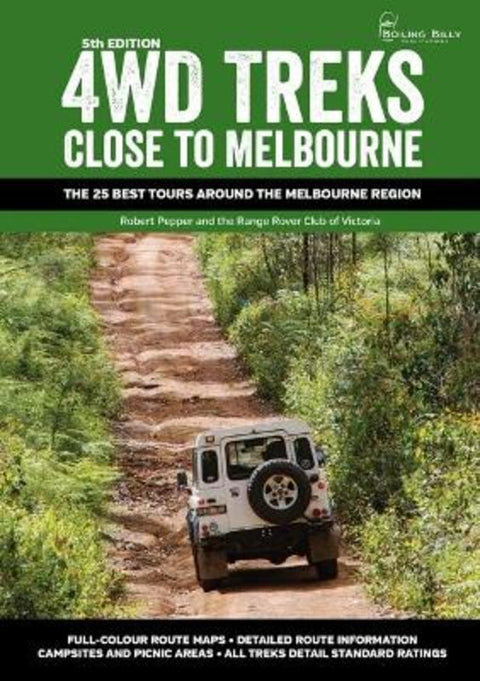 4WD Treks Close to Melbourne by Robert Pepper - 9781923350014