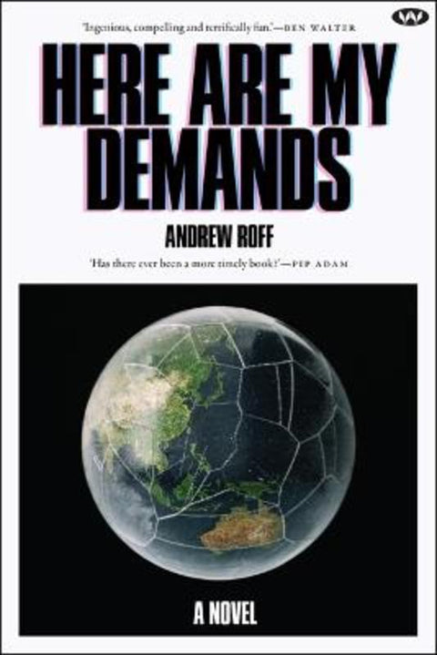Here Are My Demands by Andrew Roff - 9781923388130