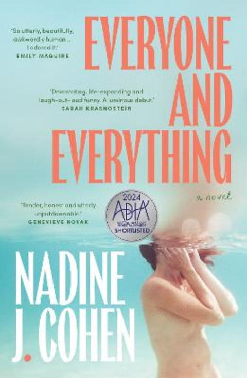 Everyone and Everything by Nadine J. Cohen - 9781923390232