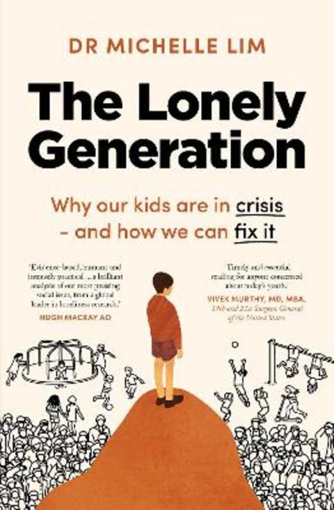 The Lonely Generation by Dr. Michelle Lim - 9781923390294