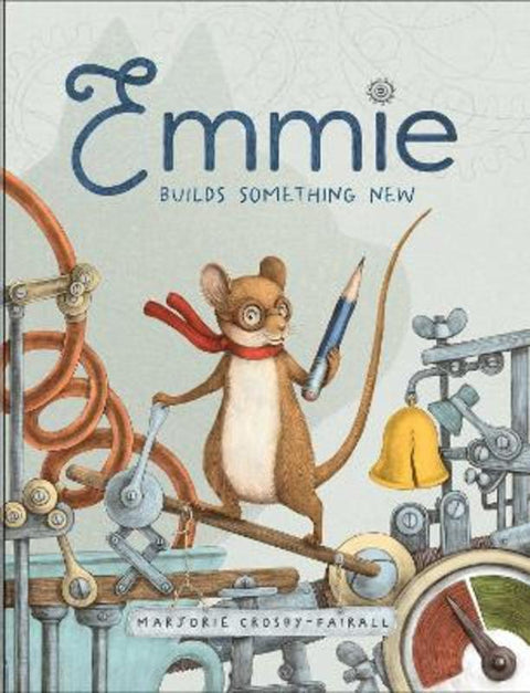 Emmie Builds Something New by Marjorie Crosby-Fairall - 9781923419261