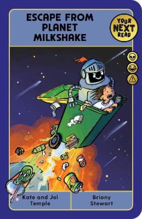 Your Next Read Gold: Escape From Planet Milkshake by Kate and Jol Temple - 9781923419353