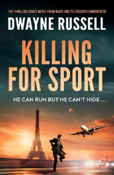 Killing For Sport by Dwayne Russell - 9781923419407