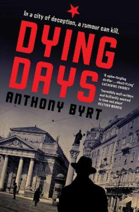 Dying Days by Anthony Byrt - 9781923419421