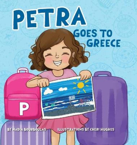 Petra Goes to Greece by Nadia Bourboulas - 9781923435322