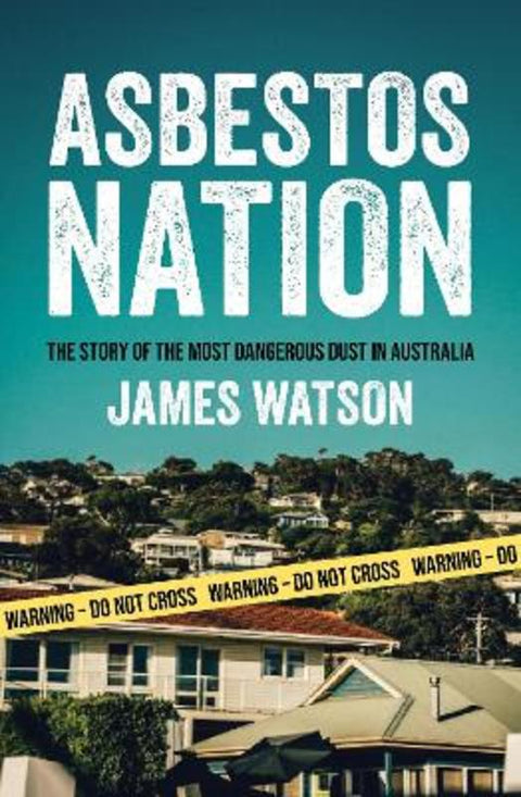 Asbestos Nation by Dr James Watson - 9781923451124