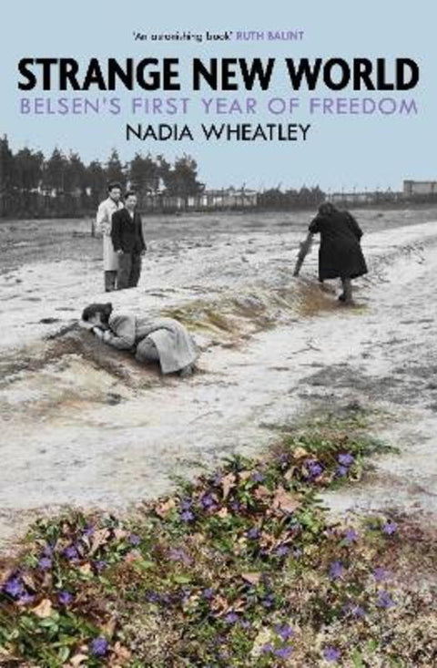Strange New World by Nadia Wheatley - 9781923451445