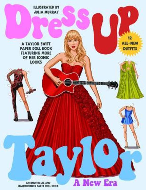 Dress Up Taylor: A New Era by Julia Murray - 9781923503021