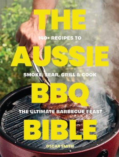 The Aussie BBQ Bible by Oscar Smith - 9781923503472