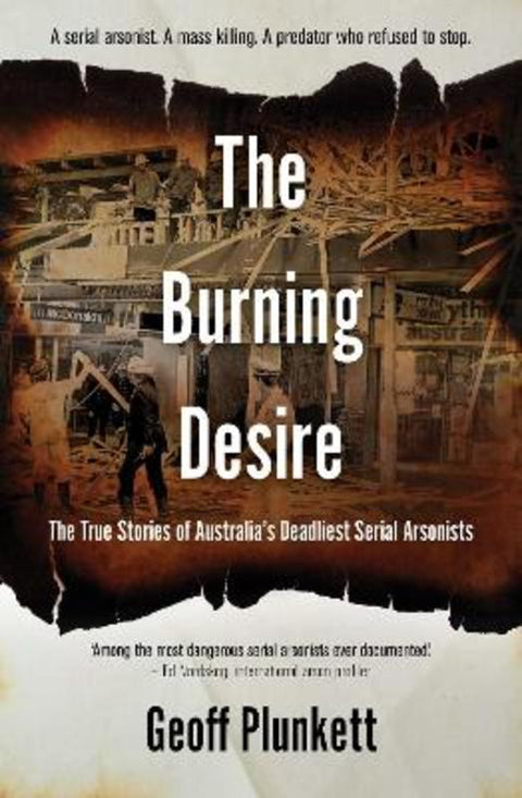 The Burning Desire by Geoff Plunkett - 9781923514805