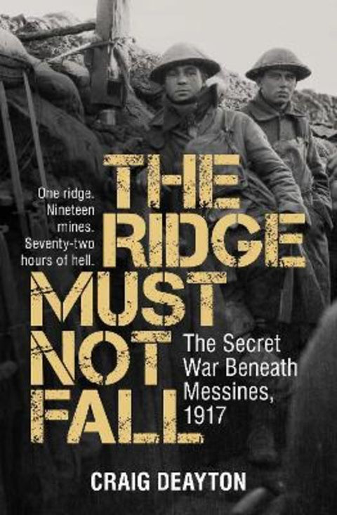 The Ridge Must Not Fall by Craig Deayton - 9781923514843