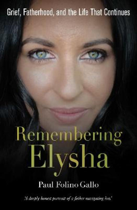 Remembering Elysha by Paul Folino Gallo - 9781923514881