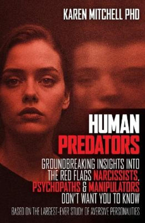 Human Predators by Dr. Karen Mitchell - 9781923630420