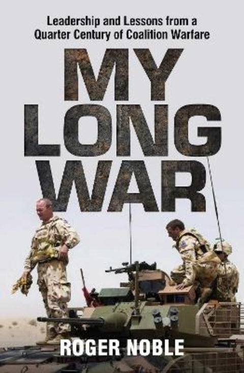 My Long War by Roger Noble - 9781923720046