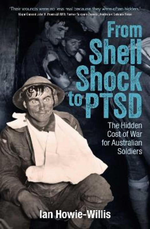 From Shell Shock to PTSD by Ian Howie-Willis - 9781923720121