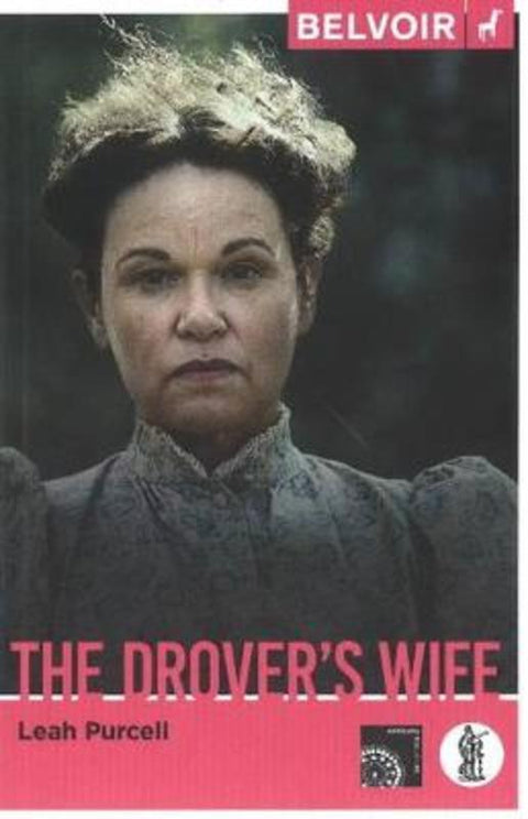 The Drover's Wife by Leah Purcell - 9781925005714