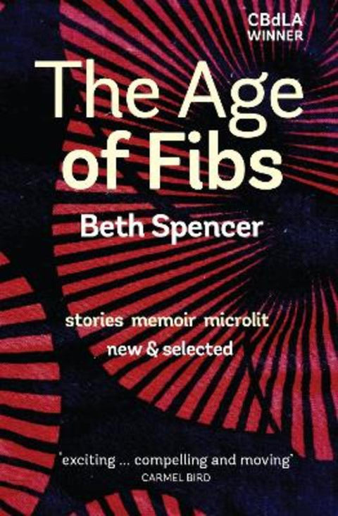 The Age of Fibs by Beth Spencer - 9781925052381