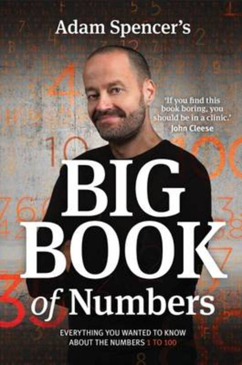 Adam Spencer's Big Book of Numbers by Adam Spencer - 9781925143133