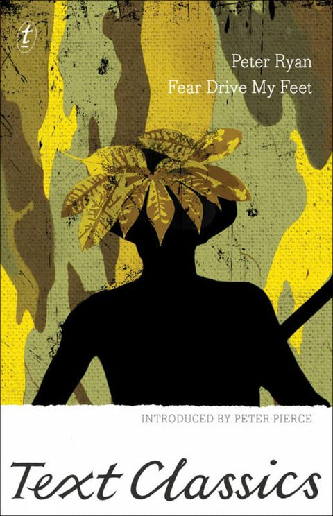 Fear Drive My Feet by Peter Ryan - 9781925240054