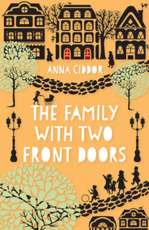 The Family with Two Front Doors by Anna Ciddor - 9781925266641