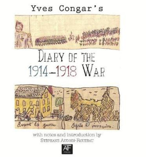 Diary of the 1914-1918 War by Yves Congar - 9781925309058